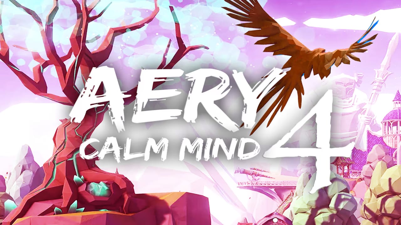 Aery：平静之心4 Aery – Calm Mind 4