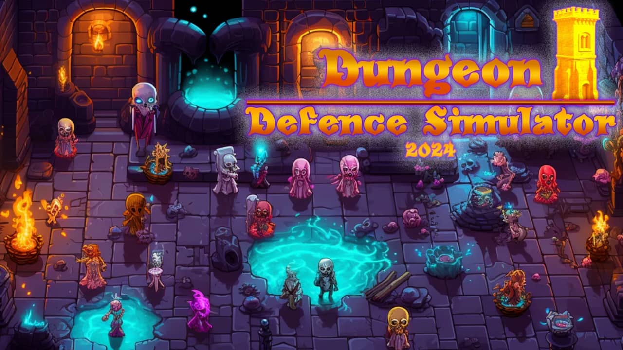 地牢防御模拟器2024 Dungeon Defence Simulator 2024