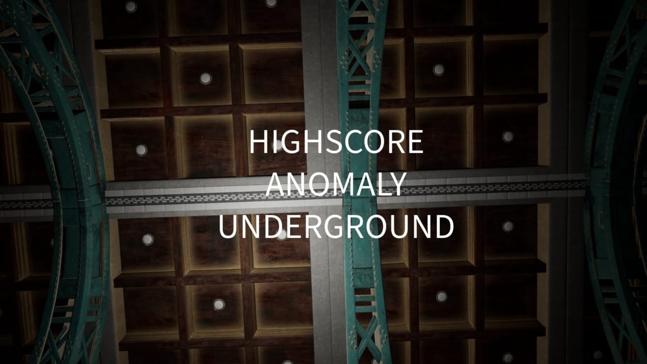 地下高分异常 HighScore Anomaly Underground