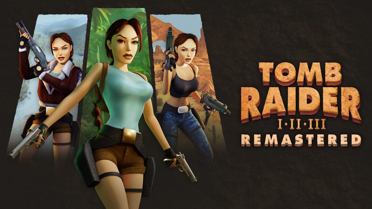 古墓丽影：三部曲 – 重制版 Tomb Raider I-III Remastered Starring Lara Croft